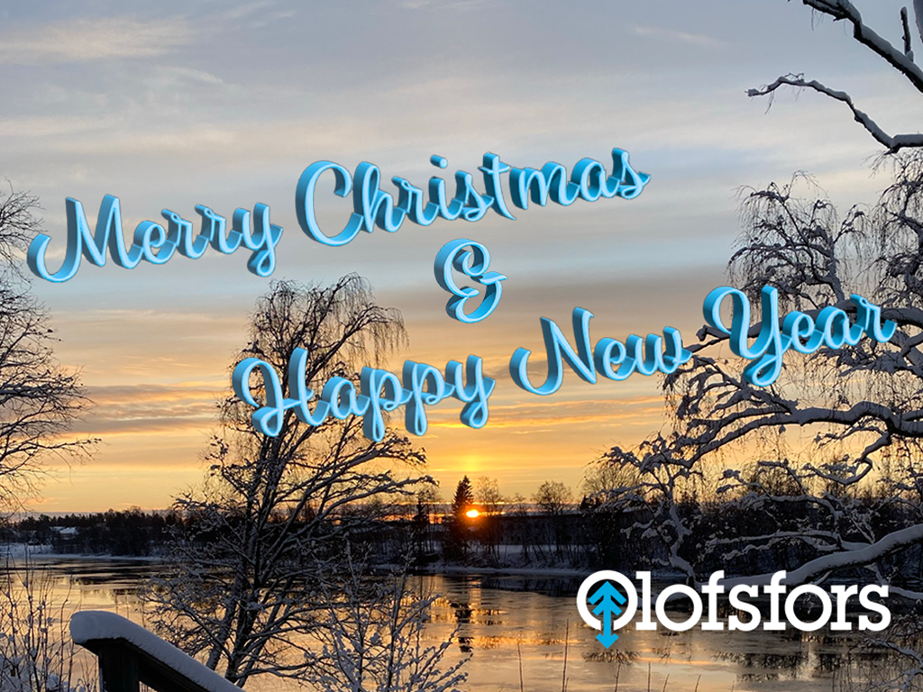 Olofsfors AB wishes everyone a peaceful Christmas holiday